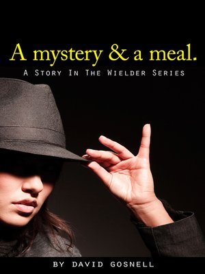 cover image of A mystery & a meal.